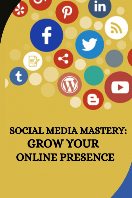 SOCIAL MEDIA MASTERY