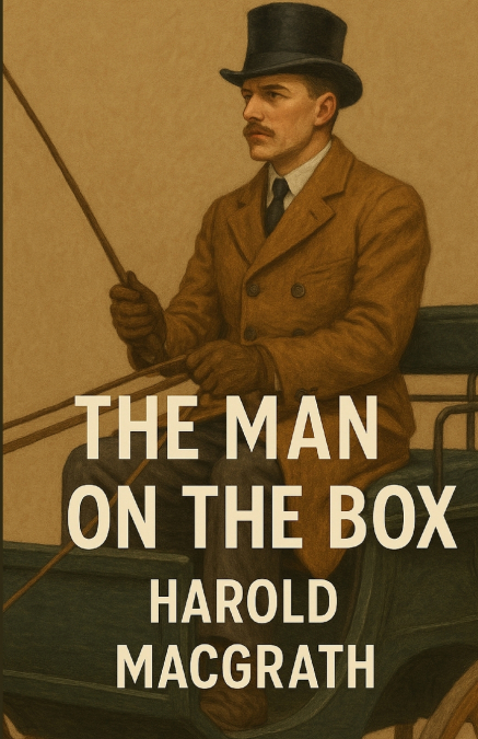 THE MAN ON THE BOX (ILLUSTRATED)
