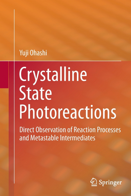 CRYSTALLINE STATE PHOTOREACTIONS