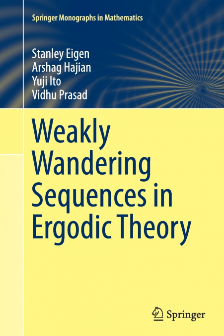 WEAKLY WANDERING SEQUENCES IN ERGODIC THEORY