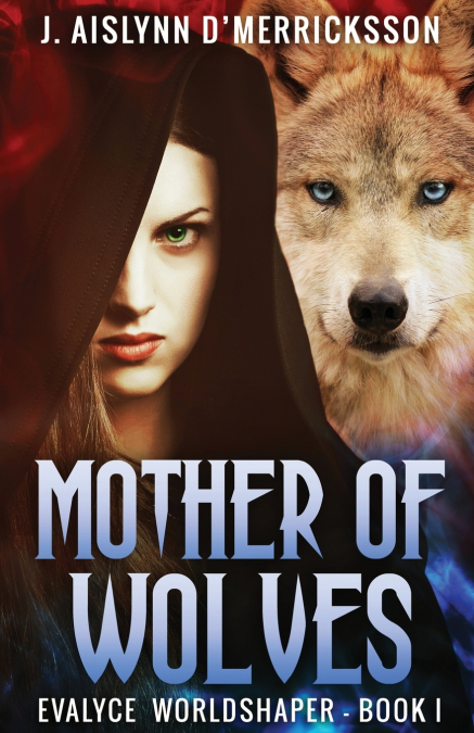 MOTHER OF WOLVES