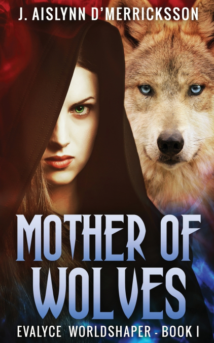 MOTHER OF WOLVES
