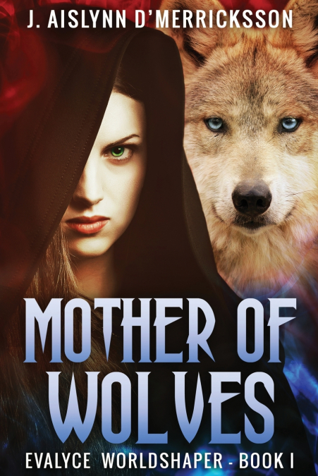 MOTHER OF WOLVES