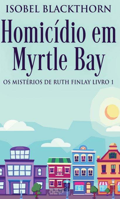 HOMICIDIO EM MYRTLE BAY