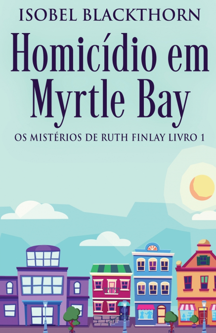 HOMICIDIO EM MYRTLE BAY