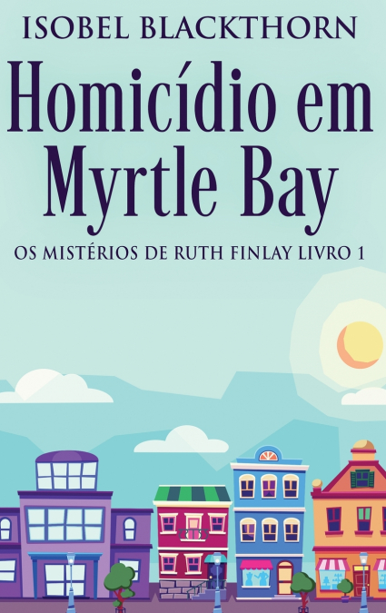 HOMICIDIO EM MYRTLE BAY
