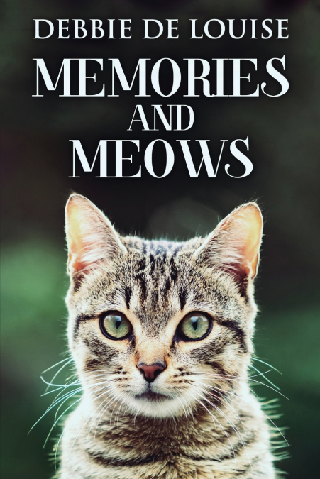 MEMORIES AND MEOWS