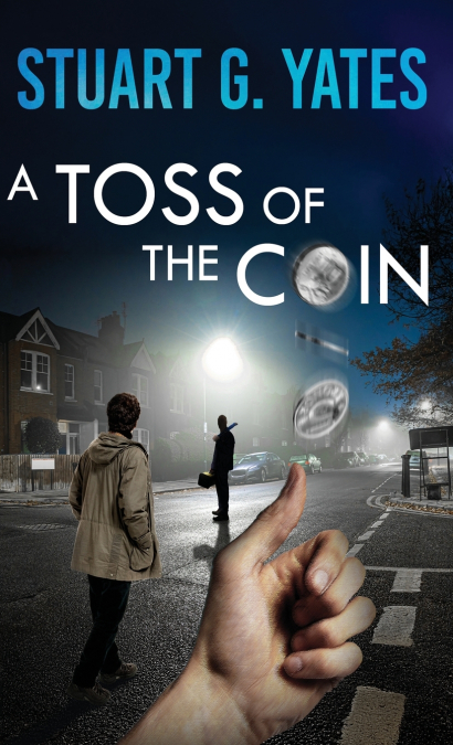 A TOSS OF THE COIN