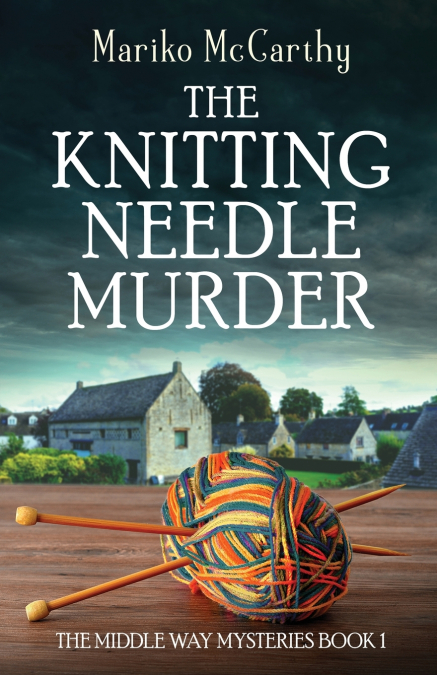 THE KNITTING NEEDLE MURDER
