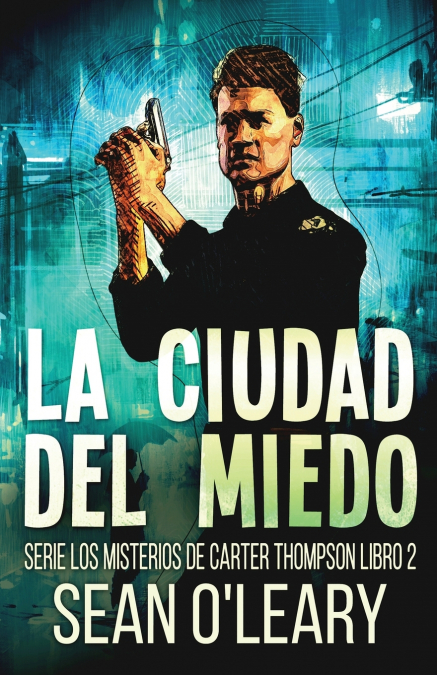 LA CIUDAD DEL MIEDO