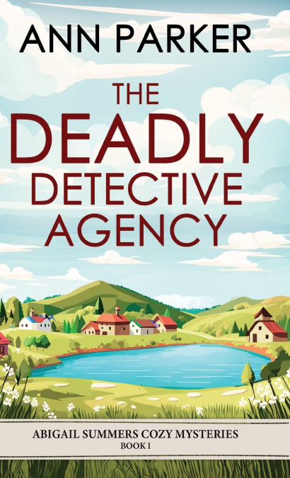 THE DEADLY DETECTIVE AGENCY