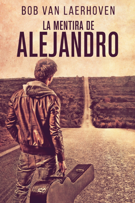 LA MENTIRA DE ALEJANDRO