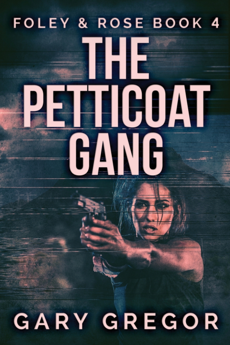 THE PETTICOAT GANG