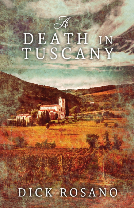 A DEATH IN TUSCANY