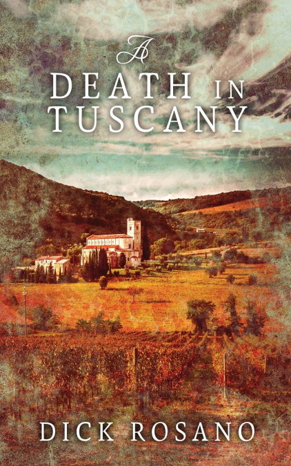 A DEATH IN TUSCANY