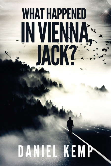 WHAT HAPPENED IN VIENNA, JACK?