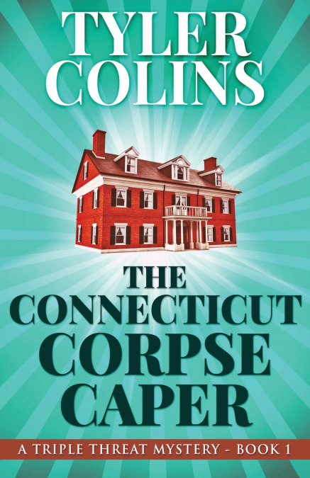 THE CONNECTICUT CORPSE CAPER
