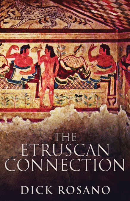 THE ETRUSCAN CONNECTION