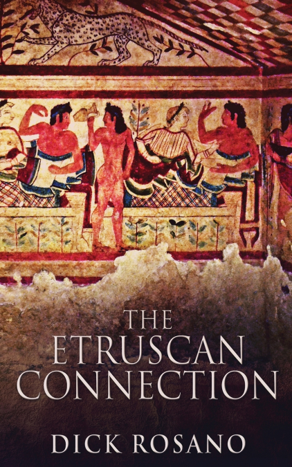 THE ETRUSCAN CONNECTION
