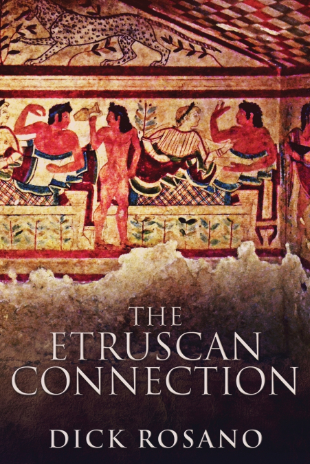 THE ETRUSCAN CONNECTION