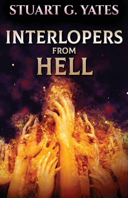 INTERLOPERS FROM HELL