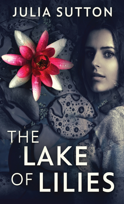 THE LAKE OF LILIES