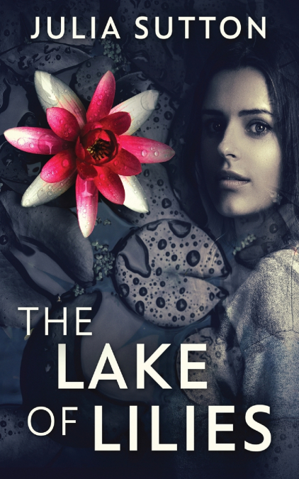THE LAKE OF LILIES