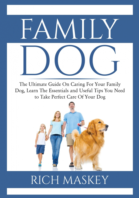 FAMILY DOG
