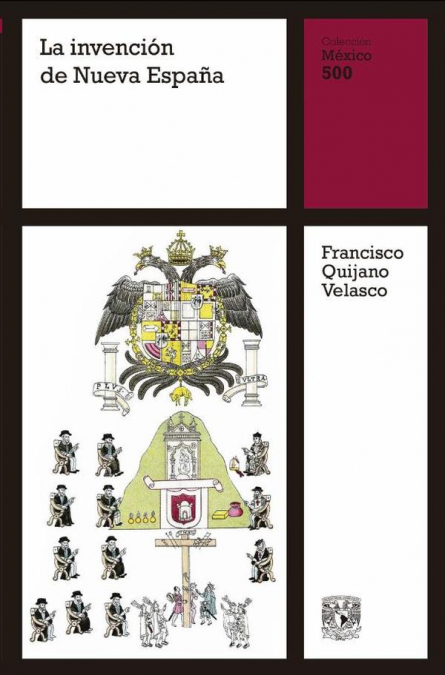 LA INVENCION DE NUEVA ESPA�A