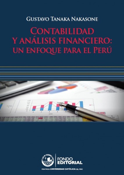 Contabilidad y análisis financiero.Un enfoque para el Perú