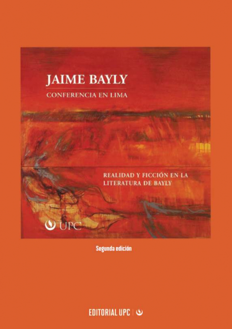 REALIDAD Y FICCION EN LA LITERATURA DE BAYLY