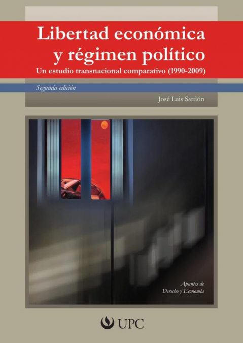 LIBERTAD ECONOMICA Y REGIMEN POLITICO
