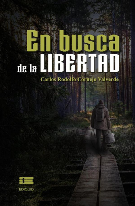 EN BUSCA DE LA LIBERTAD