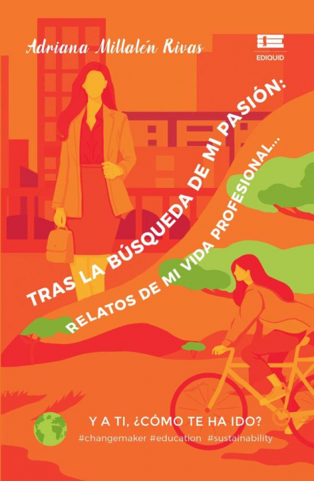 TRAS LA BUSQUEDA DE MI PASION: RELATOS DE MI VIDA PROFESIONA