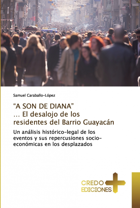 'A SON DE DIANA' ... EL DESALOJO DE LOS RESIDENTES DEL BARRI