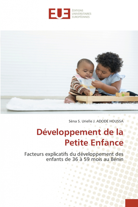 DEVELOPPEMENT DE LA PETITE ENFANCE