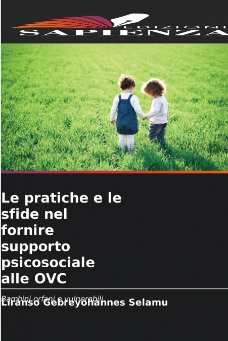 LE PRATICHE E LE SFIDE NEL FORNIRE SUPPORTO PSICOSOCIALE ALL