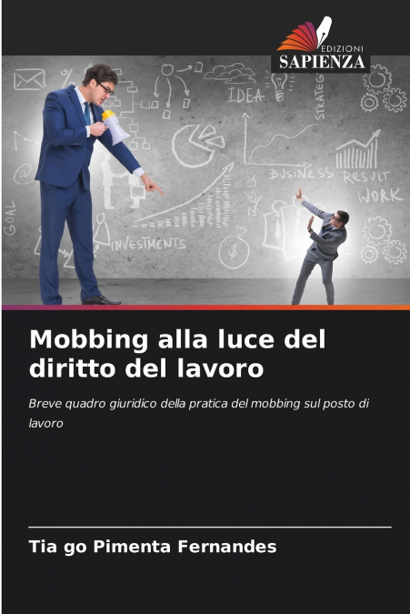 MOBBING ALLA LUCE DEL DIRITTO DEL LAVORO