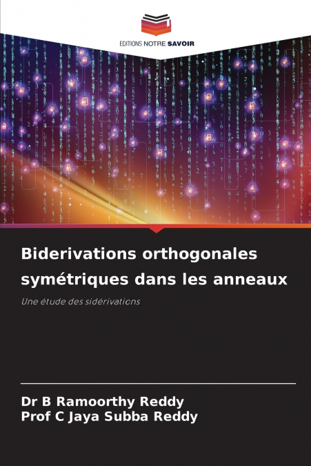 BIDERIVATIONS ORTHOGONALES SYMETRIQUES DANS LES ANNEAUX