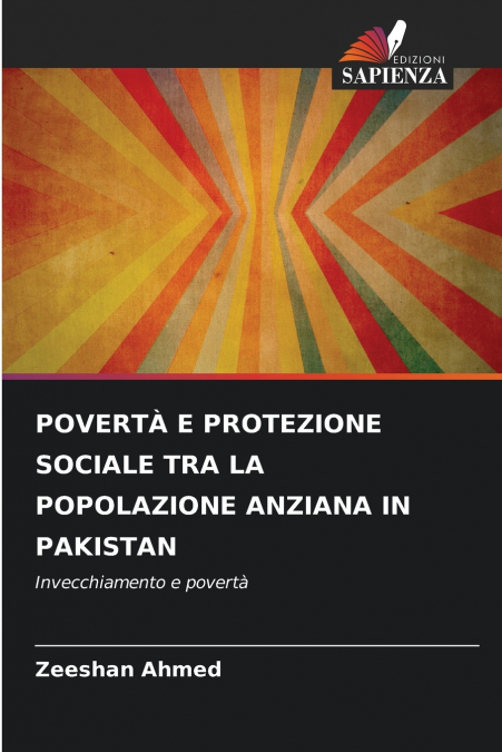 POVERTA E PROTEZIONE SOCIALE TRA LA POPOLAZIONE ANZIANA IN P