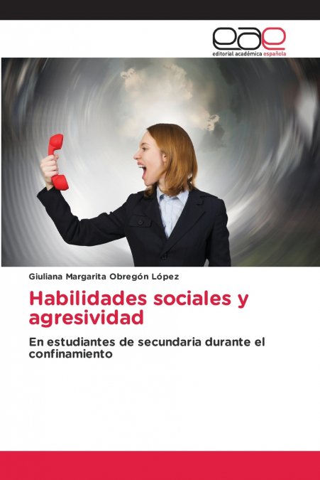 HABILIDADES SOCIALES Y AGRESIVIDAD