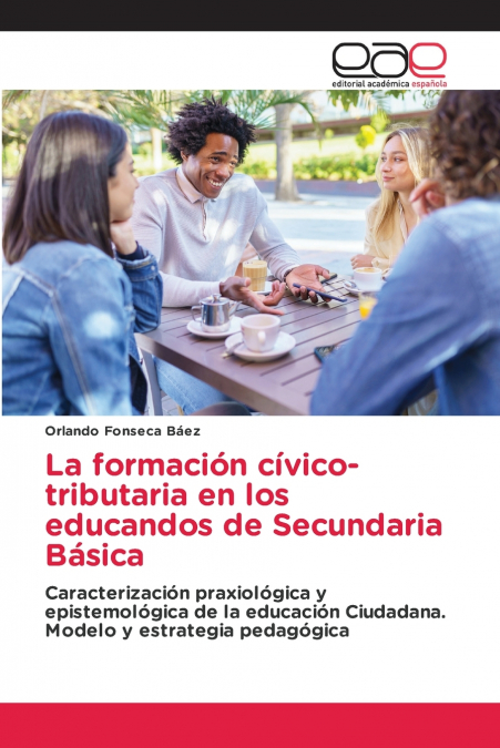 LA FORMACION CIVICO-TRIBUTARIA EN LOS EDUCANDOS DE SECUNDARI