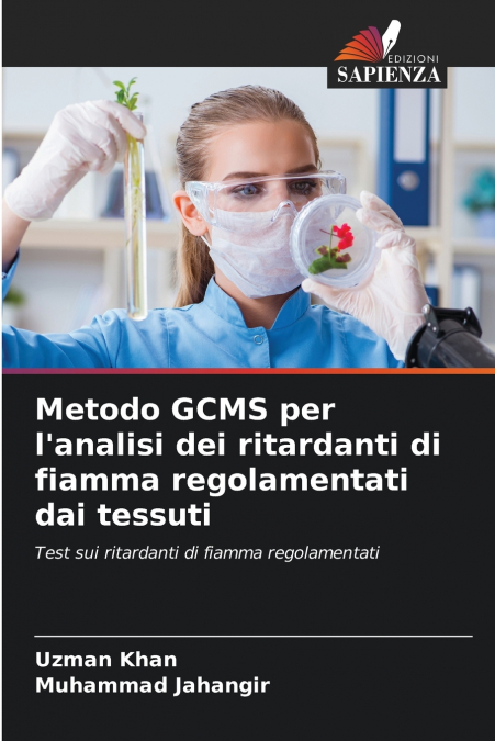 METODO GCMS PER L?ANALISI DEI RITARDANTI DI FIAMMA REGOLAMEN