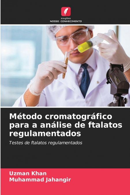 METODO CROMATOGRAFICO PARA A ANALISE DE FTALATOS REGULAMENTA