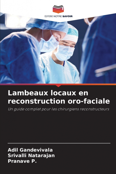 LAMBEAUX LOCAUX EN RECONSTRUCTION ORO-FACIALE