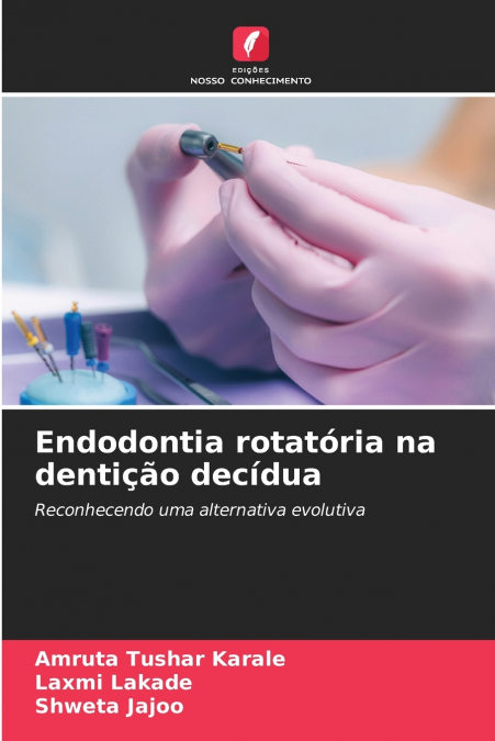 ENDODONTIA ROTATORIA NA DENTI�AO DECIDUA