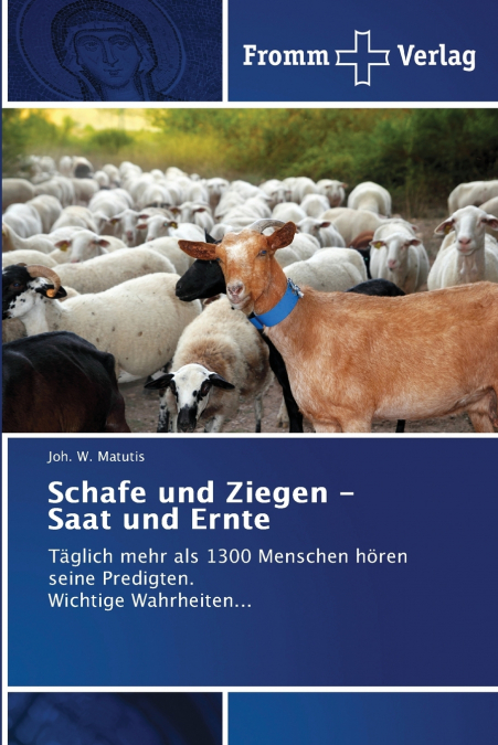 SCHAFE UND ZIEGEN - SAAT UND ERNTE