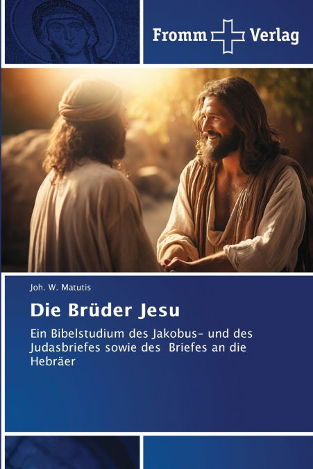 DIE BRUDER JESU