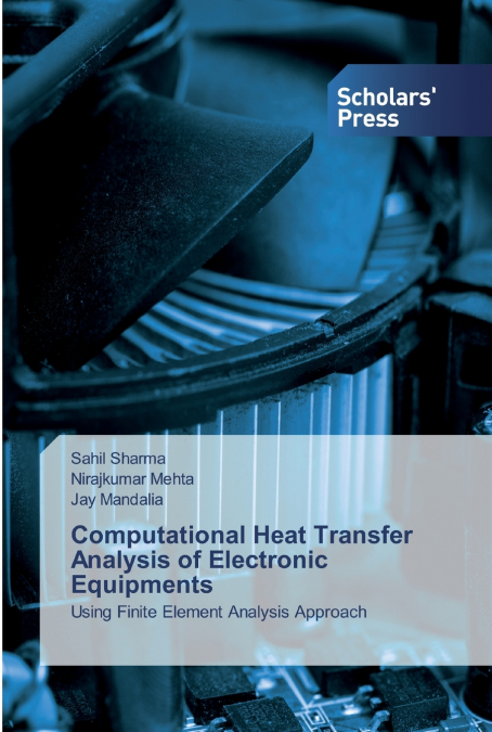 COMPUTATIONAL HEAT TRANSFER ANALYSIS OF ELECTRONIC EQUIPMENT