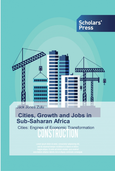 CITIES, GROWTH AND JOBS IN SUB-SAHARAN AFRICA